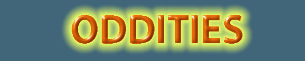 ODDITIES